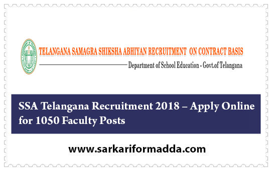 SSA Telangana Recruitment 2018 – Apply Online for 1050 Faculty Posts