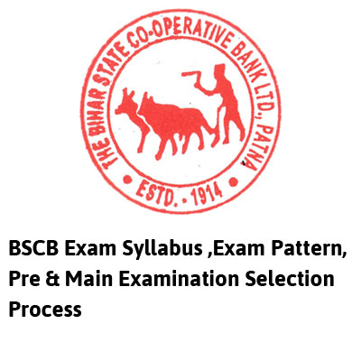 Bscb Exam Syllabus ,Exam Pattern, Pre & Main Examination Selection Process